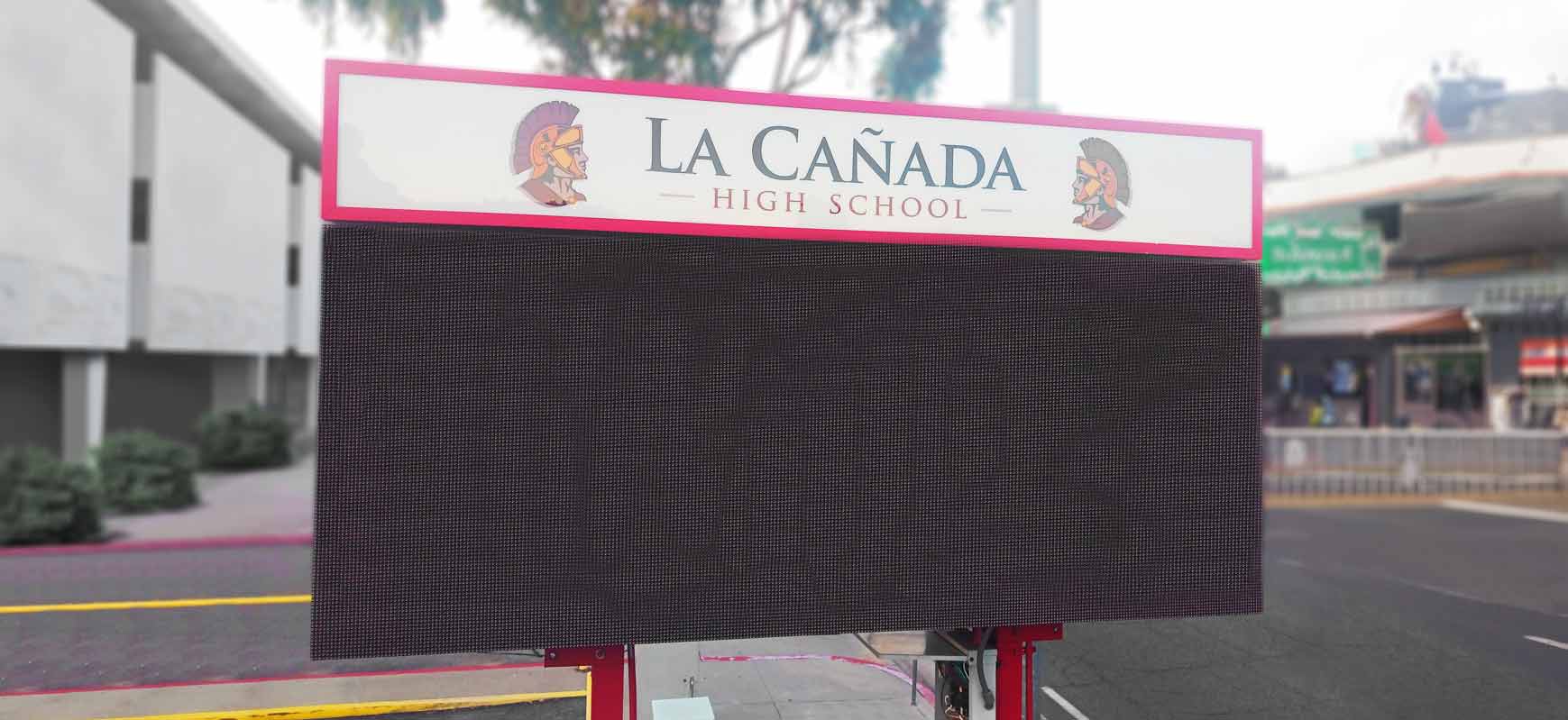 LA Cañada High School LED display along with the printed school name